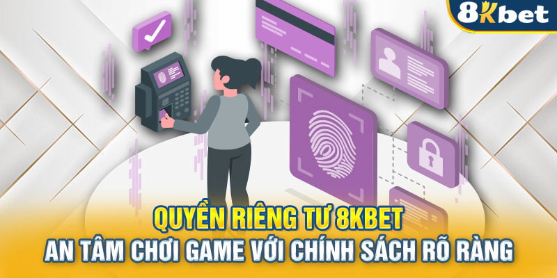 Ngay từ khi mới thành lập thì 8KBET đã được đánh giá cao về các quy định 