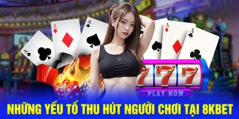 Ưu điểm nổi bật tại 8KBET nhà cái 